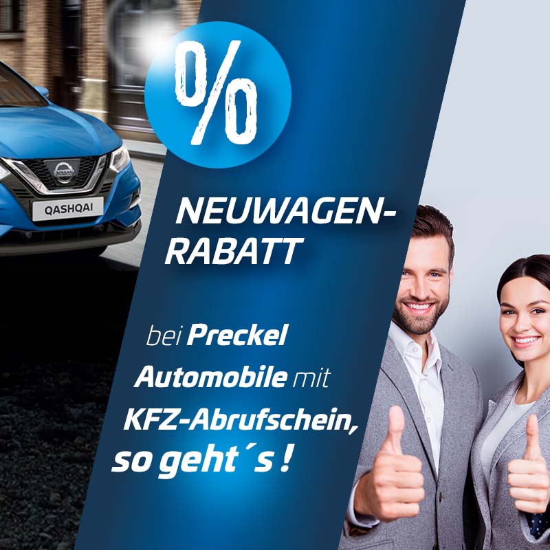 Neuwagen-Rabatt und KFZ-Abrufschein bei Preckel Automobile